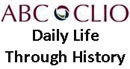 Daily Life Through History Daily Life Through History