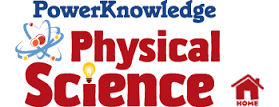 PowerKnowledge Physical Science PowerKnowledge Physical Science