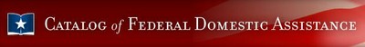Catalog of Federal Domestic Assistance Catalog of Federal Domestic Assistance