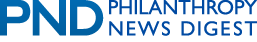 Philanthropy News Digest Philanthropy News Digest