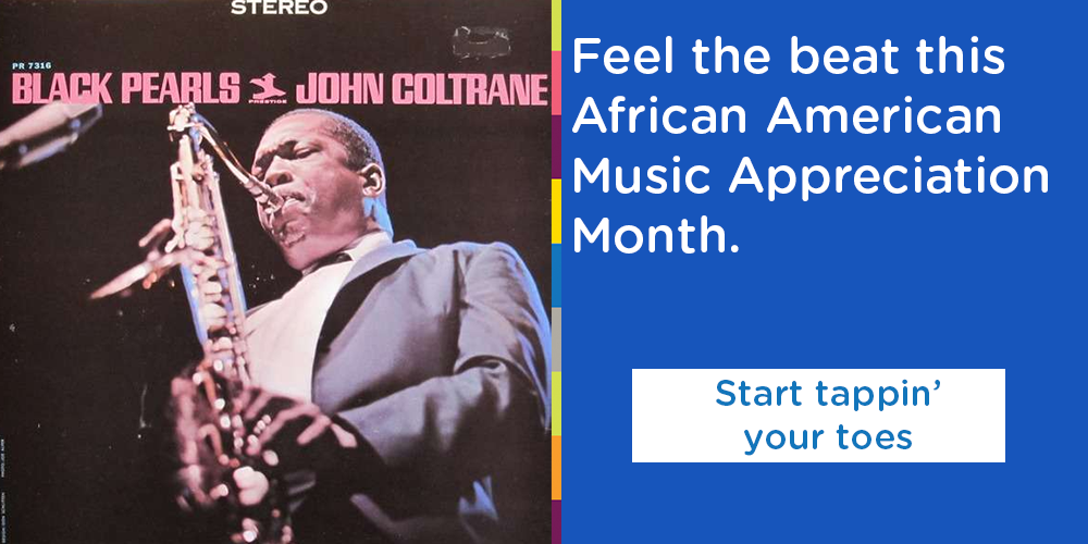 Learn the history of African American Music Appreciation Month.