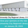 Give your opinions on the new University City Library 