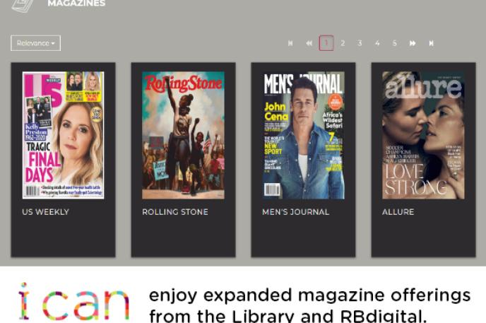 Enjoy expanded magazine offerings from the Library and RBdigital