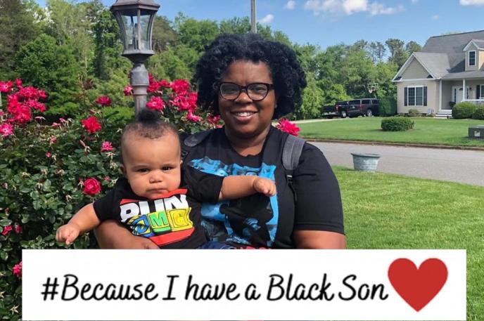 Because I have a Black son Because I have a Black son