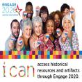 Enjoy access to important historical resources and artifacts through the Library's Engage 2020 program.